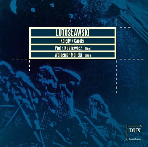 Lutoslawski / Kusiewicz / Malicki - Carols [CD]