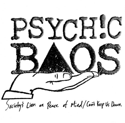 Psychic Baos - Society's Lien On Peace Of Mind / Can't Keep Us - Vinyl Record