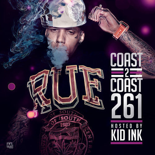 Kid Ink - Coast 2 Coast 261 [CD]