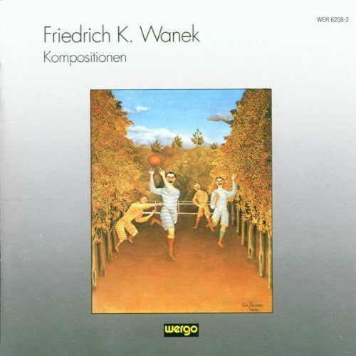 Wanek Kompositionen / Various - Wanek: Kompositionen / Various [CD]