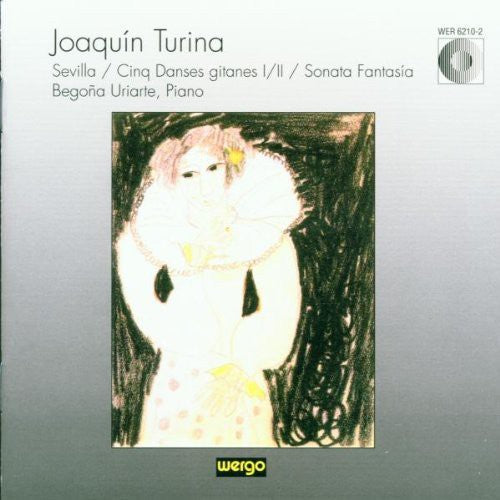 Begona Uriate - Turina: Sevilla - 5 Gypsy Dances - Sonata [CD]