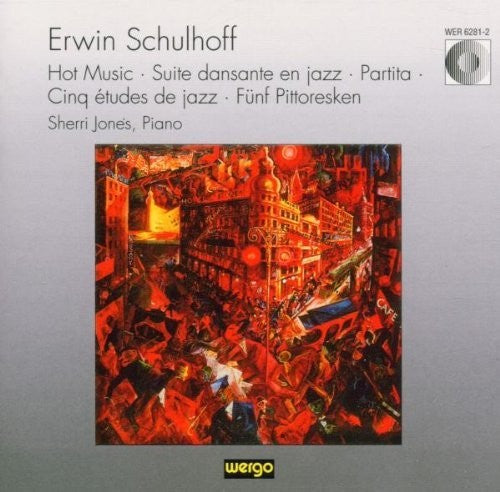 Sherri Jones - Schulhoff: Hot Music - Jazz Dance Suite [CD]