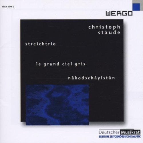 Trio Recherche - Staude: Streichtrio Le Grand Ciel Gris [CD]