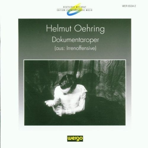 Oehring Dokumentaroper / Various - Oehring: Dokumentaroper / Various [CD]