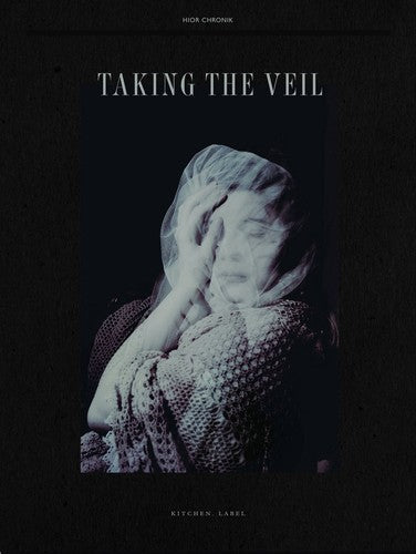 Hior Chronik - Taking the Veil [CD]