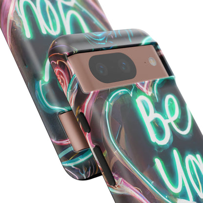 Be You Colorful Neon Heart Tough Phone Case