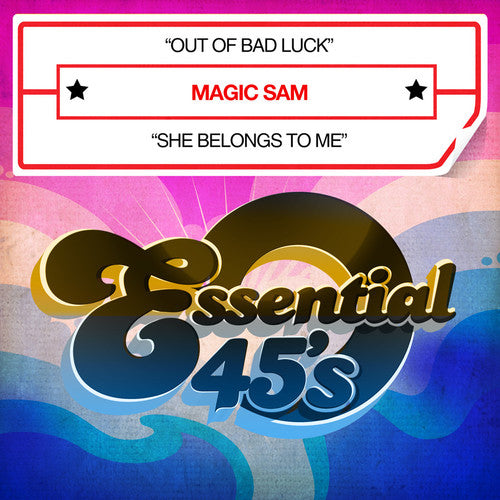 Magic Sam - Out Of Bad Luck / She Belongs To Me