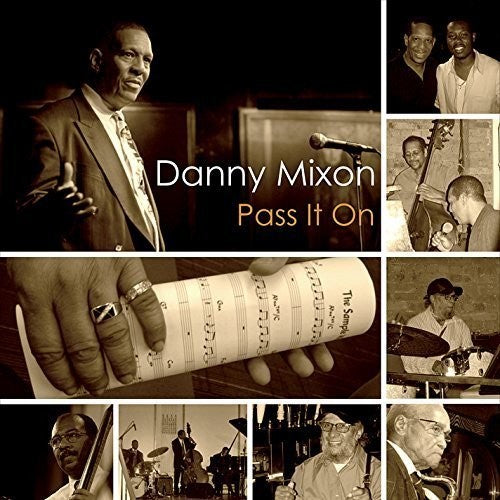 Danny Mixon - Pass It on [CD]