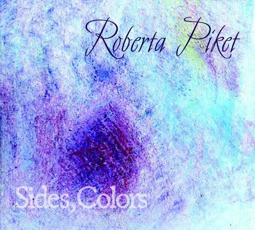 Roberta Piket Trio - Sides, Colors [CD]