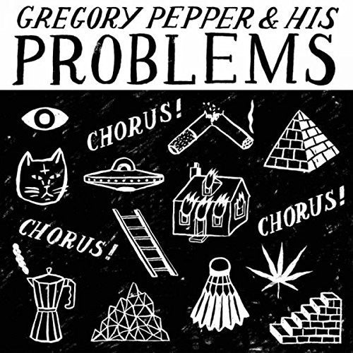 Gregory Pepper & His Problems - Chorus Chorus Chorus [LP]