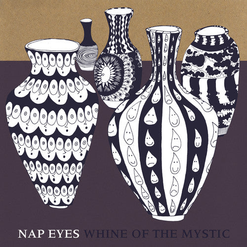 Nap Eyes - Whine Of The Mystic - Vinyl Record