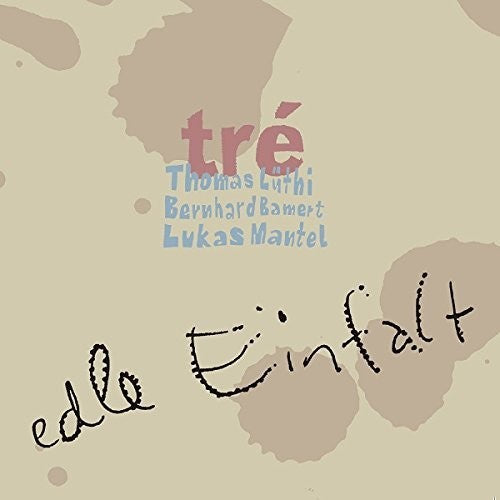 Tré - Edle Einfalt Music CD