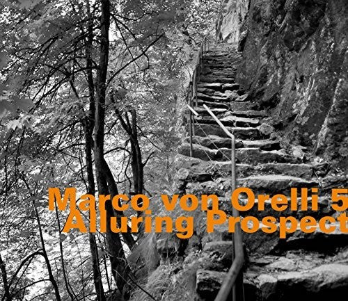Von Orelli, Marco - Alluring Prospect [CD]