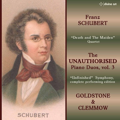 Schubert / Goldstone / Clemmow - Unauthorized Piano Duos 3 [CD]