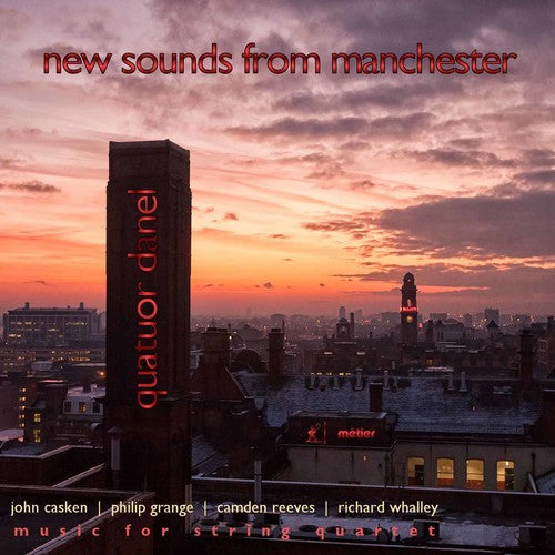 Casken / Quatuor Danel - New Sounds from Manchester [CD]