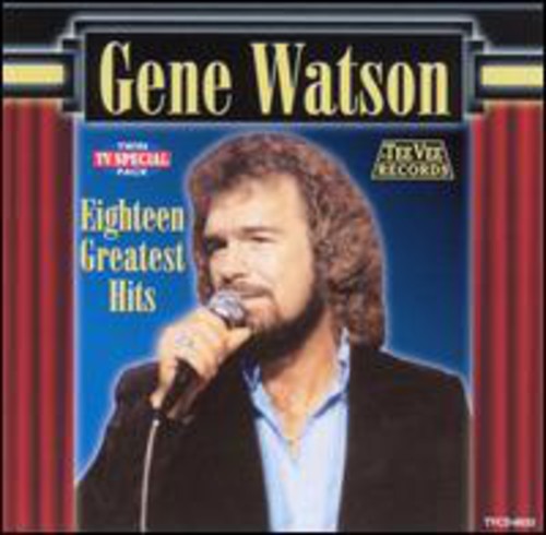 Gene Watson - 18 Greatest Hits [CD]