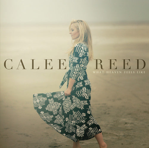 Calee Reed - What Heaven Feels Like [CD]