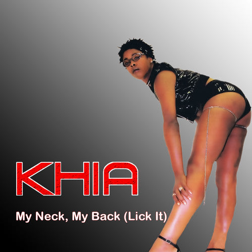Khia - My Neck, My Back (Lick It) [CD]