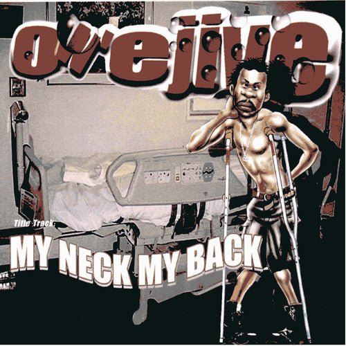 Owe Jive - My Neck, My Back [CD]