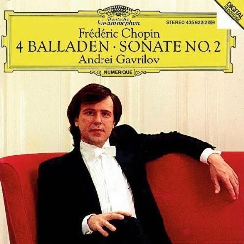 ANDREI GAVRILOV - Ballades / Piano Sonata 2 [CD]