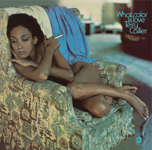Terry Callier - What Color Is Love [LP] Vinyl Record