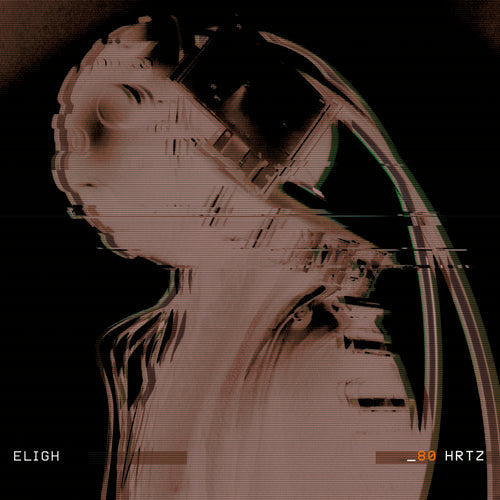 Eligh - 80 Hrtz [Digipak]