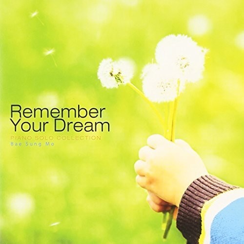 Bae, Sung-Mo - Remember Your Dream Music CD