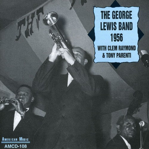 George Lewis - 1956 [CD]