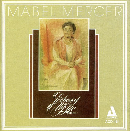 Mabel Mercer - Echoes Of My Life [CD]