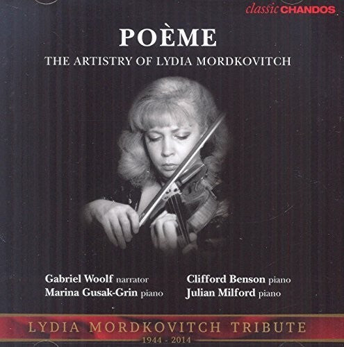 Rubinstein / Mordkovitch / Woolf / Gusak-Grin - Poeme - the Artistry of Lydia Mordkovitch [CD]