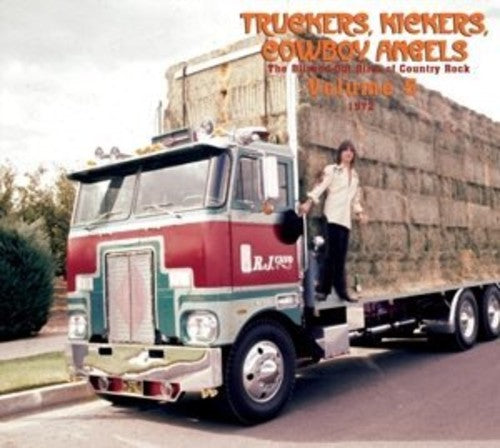 Truckers/Kickers Birth Of Country Rock Vol 5 1972 - Truckers Kickers Cowboy 5 1972 [CD]