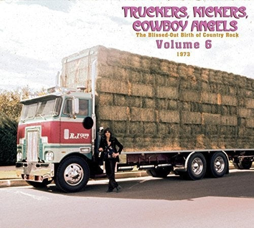 Truckers Kickers Cowboy Vol6 1973 / Various Ger - Truckers/Kickers: Birth of Country Rock Vol 6 1973 [CD]