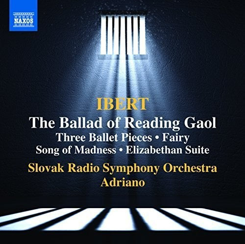 Ibert / Slovak Radio Symphony Orchestra / Adriano - La Ballade de la Geole de Reading - Trois Pieces [CD]