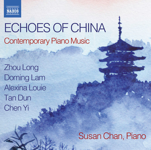 Lam / Susan Chan - Echoes of China - Contemporary Piano Music [CD]