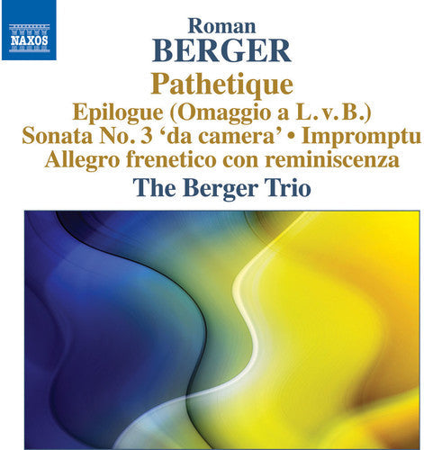Berger / Berger Trio - Pathetique Sonata No. 3 Da Camera - Allegro Frenet [CD]