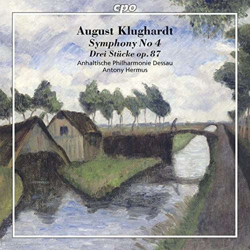 Klughardt / Anhalt Philharmonic Dessau / Hermus - Symphony No. 4 Op. 57 - Drei Stuecke Op. 87 [CD]