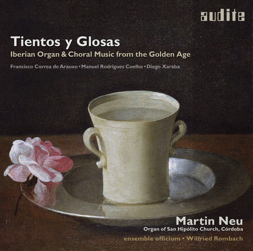 Martin Neu - Tientos y Glosas - Iberian Organ & Choral Music Music CD