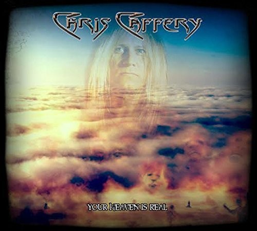 Chris Caffery - Your Heaven Is Real [CD]