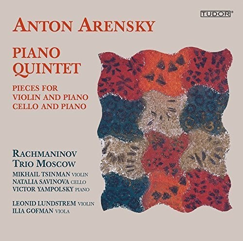 Arensky / Rachmaninov Trio Moscow / Lundstrem - Piano Quintet - Pieces for Violin & Piano - Pieces Music CD