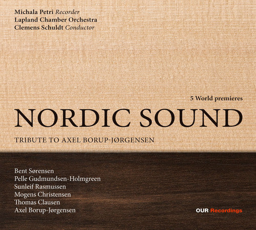 MICHALA PETRI - Nordic Sound: Tribute to Axel Borup-Jorgensen [CD]
