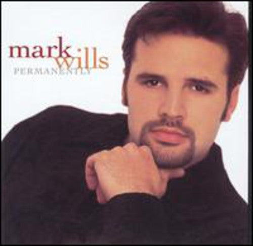 Mark Wills - Permanently [CD]
