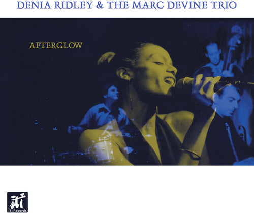 Denia Ridley / Devine,Marc Trio - Afterglow [CD]