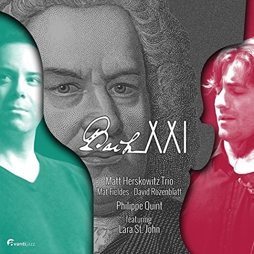 Bach, J.s. / Herskovitz,matt / St. John,lara - Bach Xxi - Music CD