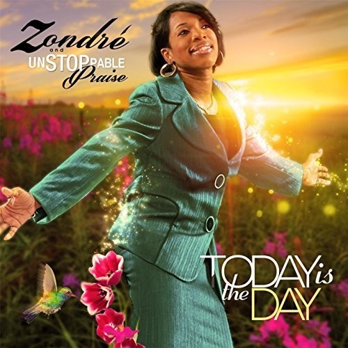 Zondre - Today Is The Day [Deluxe]