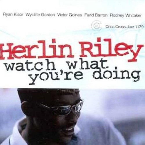 Riley,herlin - Watch What You're Doing - Music CD
