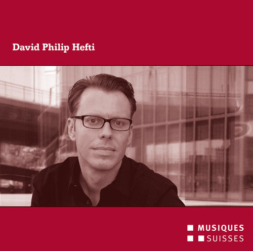 Hefti / Hoppe / Medea Trio / Egli / Neue Vocalsoli - Chamber Music Music CD