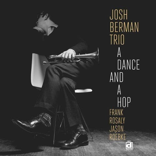 Josh Berman - Dance & a Hop Music CD
