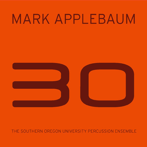 Applebaum / Longshore / Southern Oregon University - 30 [CD]