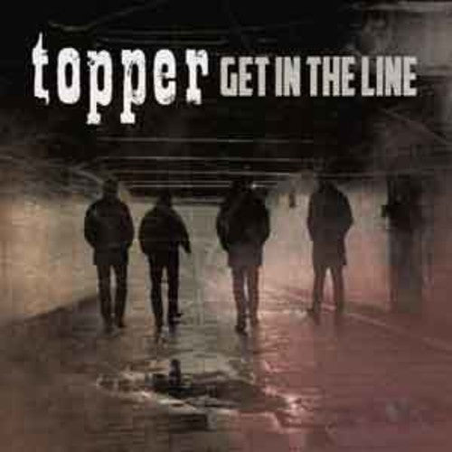 Topper - Get in the Line [LP] Vinyl Record