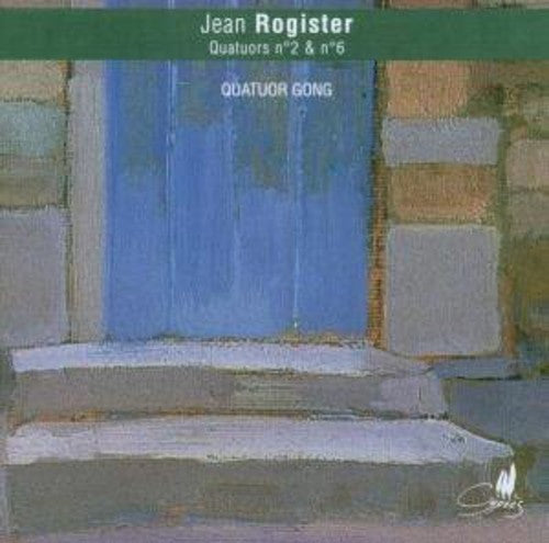 J. Rogister - String Quartets #2 in F minor & 6 in C minor [CD]
